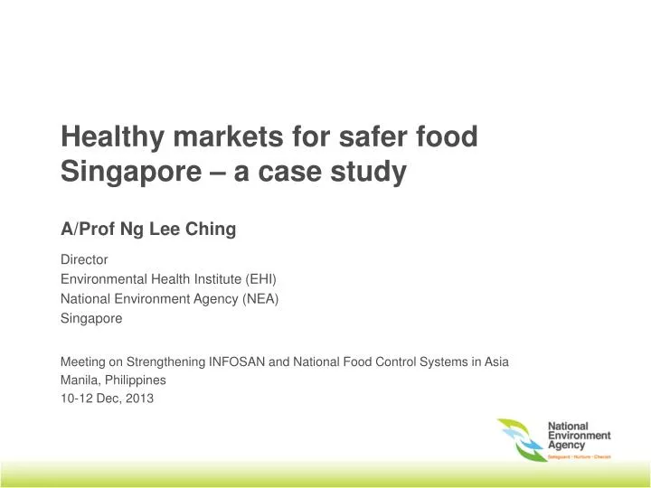 healthy markets for safer food singapore a case study