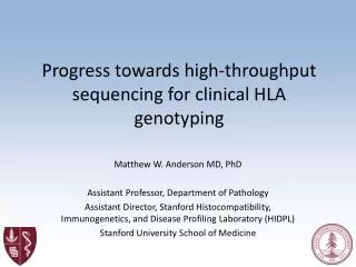 Progress towards high-throughput sequencing for clinical HLA genotyping