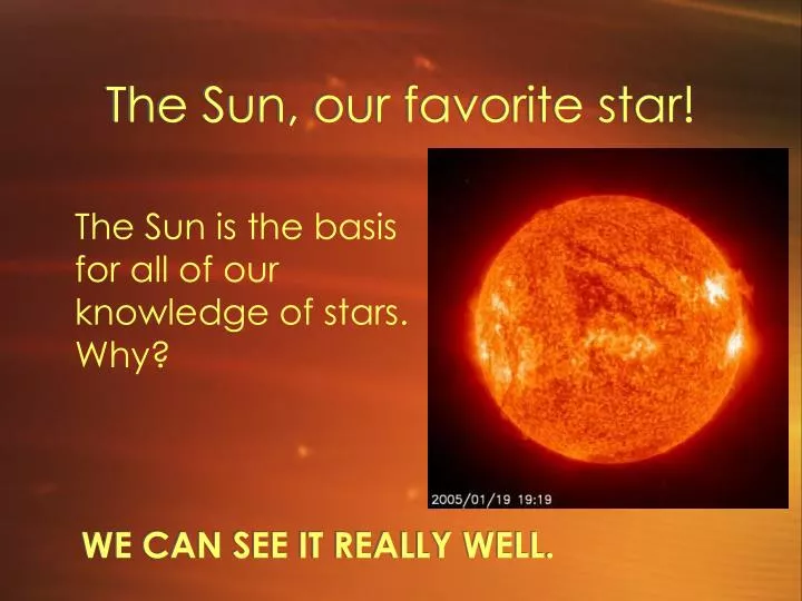 the sun our favorite star