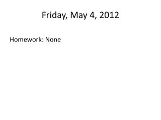 Friday, May 4, 2012