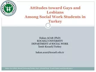 Attitudes toward Gays and Lesbians Among Social Work Students in Turkey