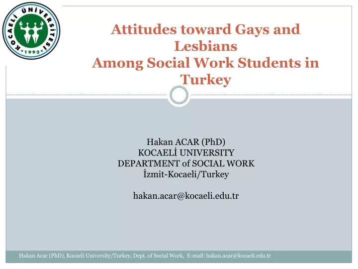 attitudes toward gays and lesbians among social work students in turkey