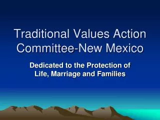 Traditional Values Action Committee-New Mexico
