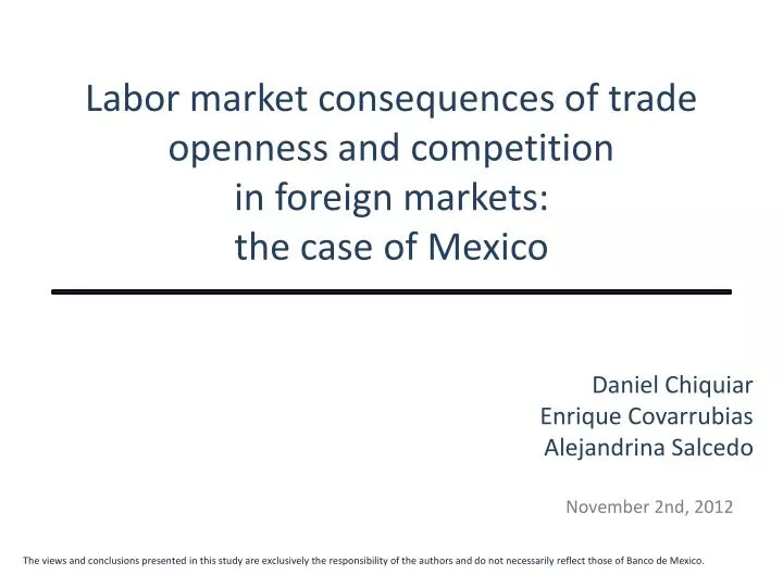 labor market consequences of trade openness and competition in foreign markets the case of mexico