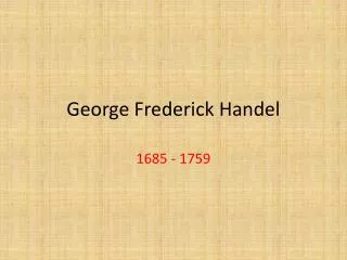 George Frederick Handel