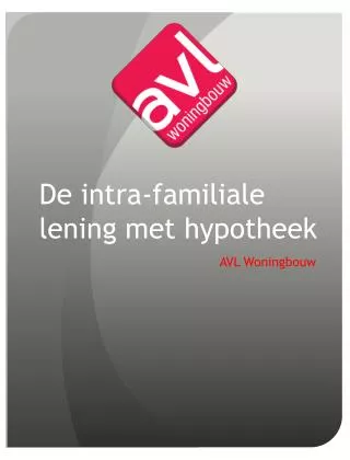 de intra familiale lening met hypotheek