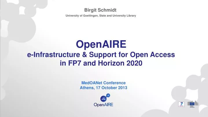 openaire e infrastructure support for open access in fp7 and horizon 2020