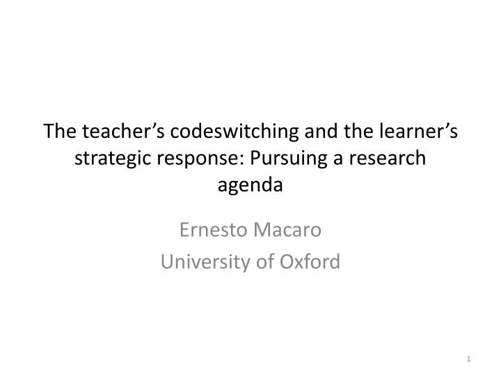 the teacher s codeswitching and the learner s strategic response pursuing a research agenda