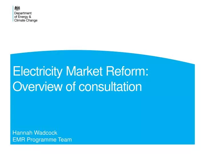 electricity market reform overview of consultation