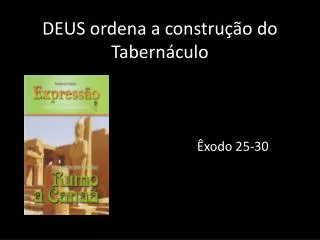 deus ordena a constru o do tabern culo