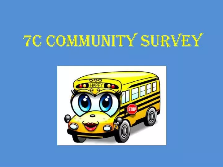 7c community survey