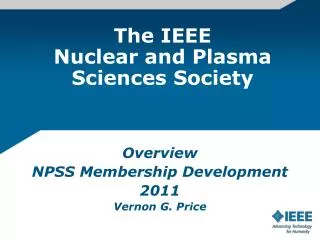 The IEEE Nuclear and Plasma Sciences Society