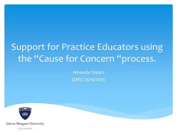 support for practice educators using the cause for concern process