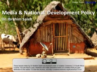 Media &amp; National Development Policy