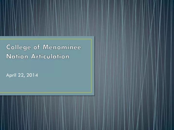 college of menominee nation articulation