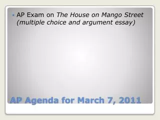 AP Agenda for March 7, 2011