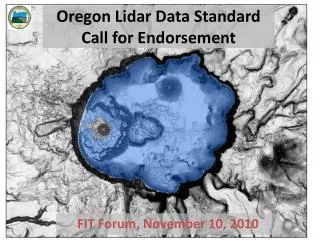 Oregon Lidar Data Standard Call for Endorsement