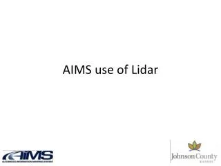 AIMS use of Lidar