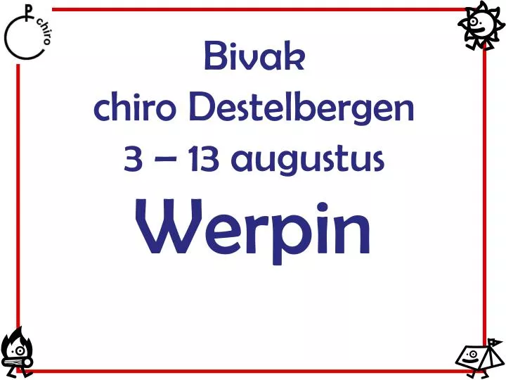 bivak chiro destelbergen 3 13 augustus