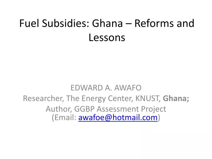 fuel subsidies ghana reforms and lessons