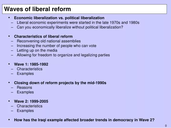 waves of liberal reform