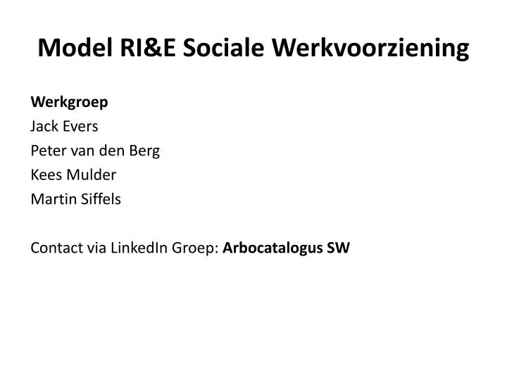 model ri e sociale werkvoorziening