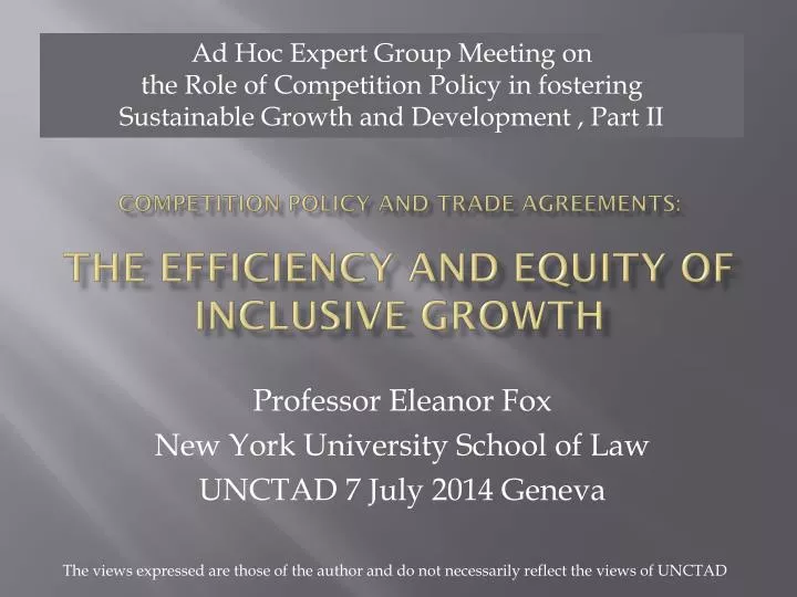 competition policy and trade agreements the efficiency and equity of inclusive growth