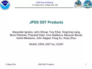 JPSS Annual Meeting 12-16 May 2014, College Park, MD