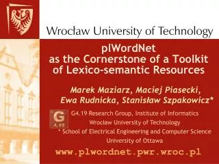 plWordNet as the Cornerstone of a Toolkit of Lexico -semantic Resources