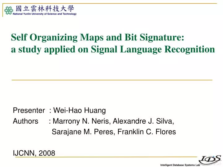 self organizing maps and bit signature a study applied on signal language recognition