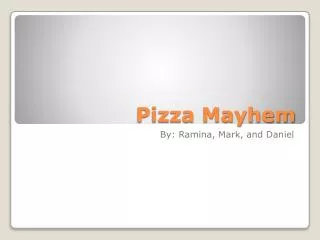 Pizza Mayhem