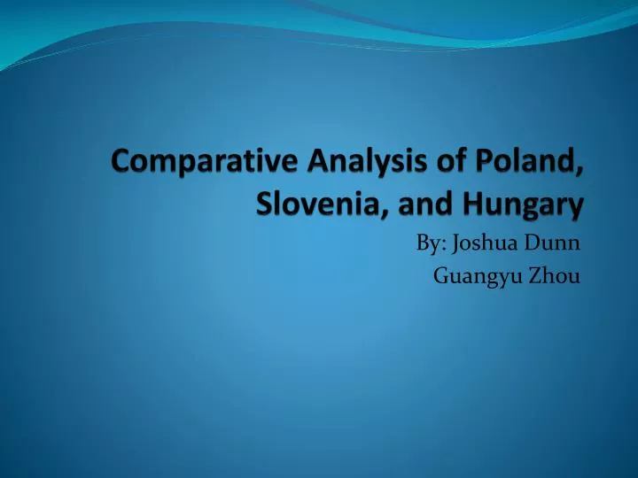 comparative analysis of poland slovenia and hungary