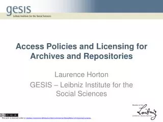 Access Policies and Licensing for Archives and Repositories