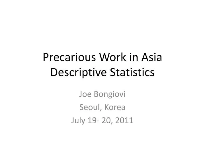 precarious work in asia descriptive statistics