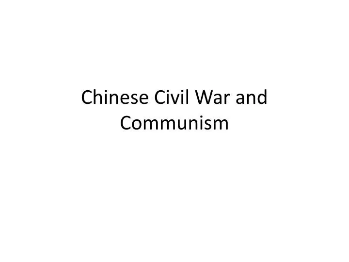 chinese civil war and communism