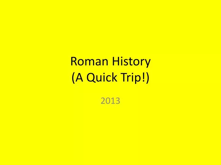 roman history a quick trip