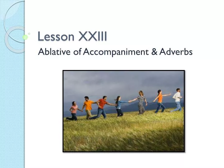 lesson xxiii