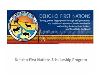Dehcho First Nations Scholarship Program