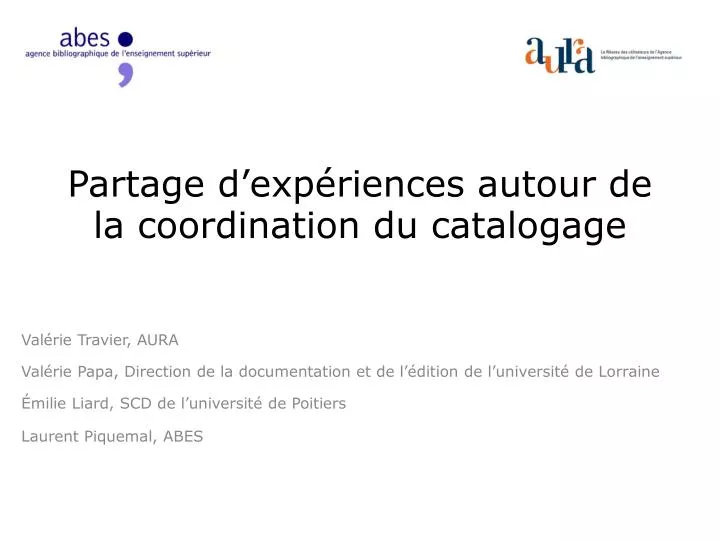 partage d exp riences autour de la coordination du catalogage