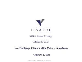 No-Challenge Clauses after Rates v. Speakeasy Andrew J. Wu