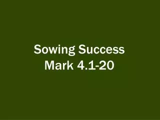 Sowing Success Mark 4.1-20