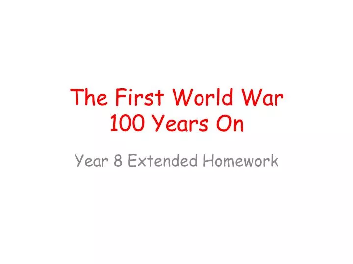 the first world war 100 years on