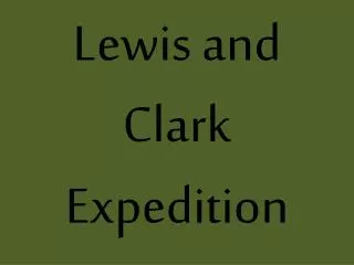 Lewis and Clark Expedition