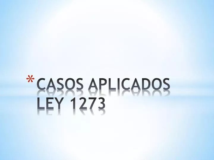 casos aplicados ley 1273