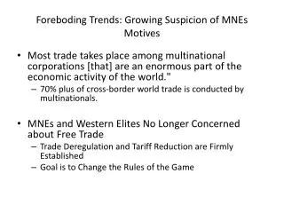Foreboding Trends: Growing Suspicion of MNEs Motives