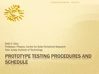 prototype testing procedures and schedule