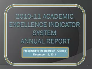 2010-11 Academic Excellence Indicator System Annual Report