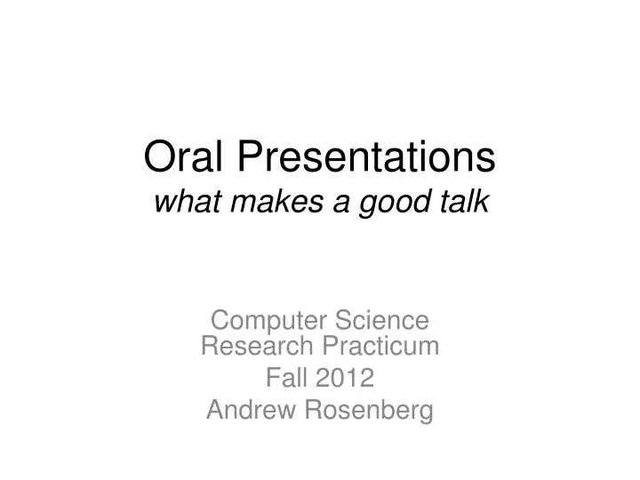 oral presentations what makes a good talk