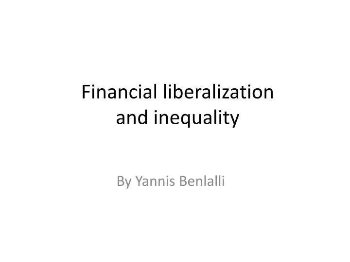 financial liberalization and inequality