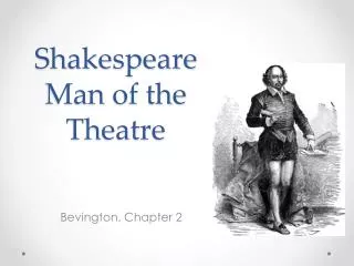 ShakespeareMan of the Theatre